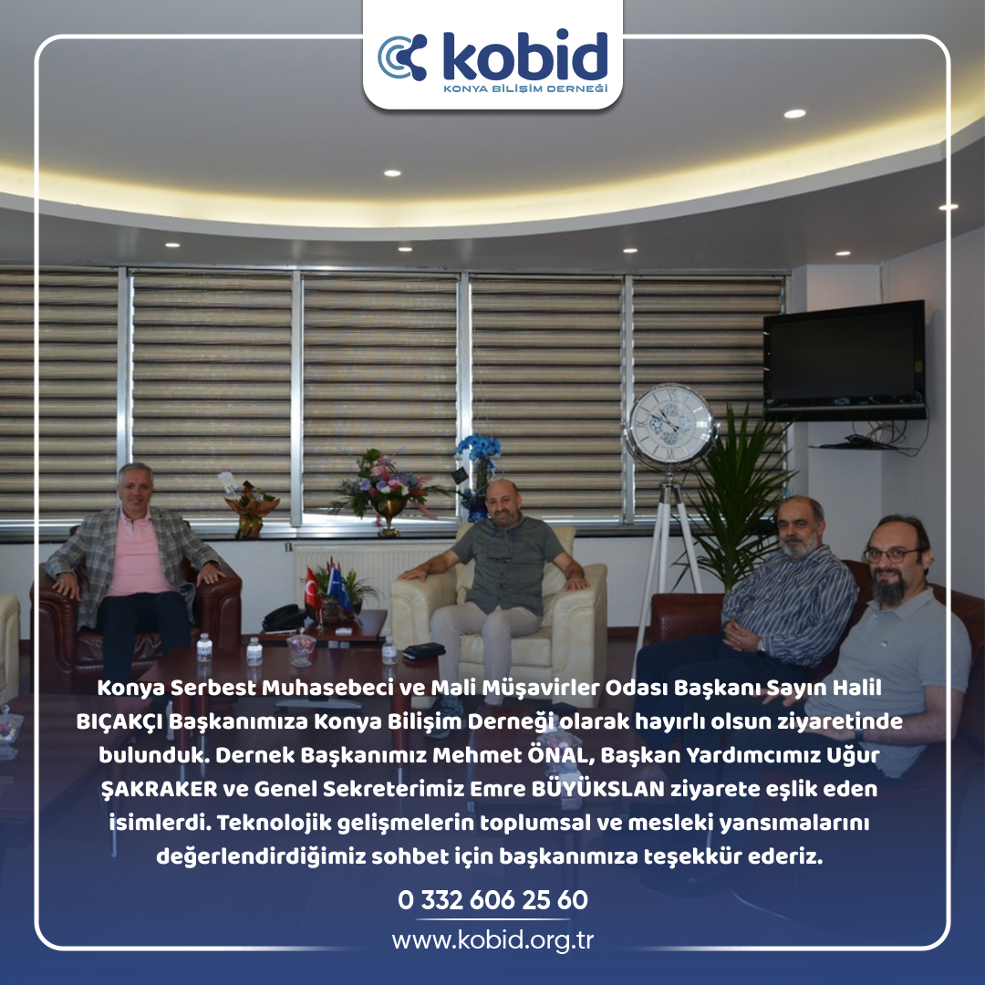 Konya Serbest Muhasebeci ve Mali Müşavirler Odası Ziyareti