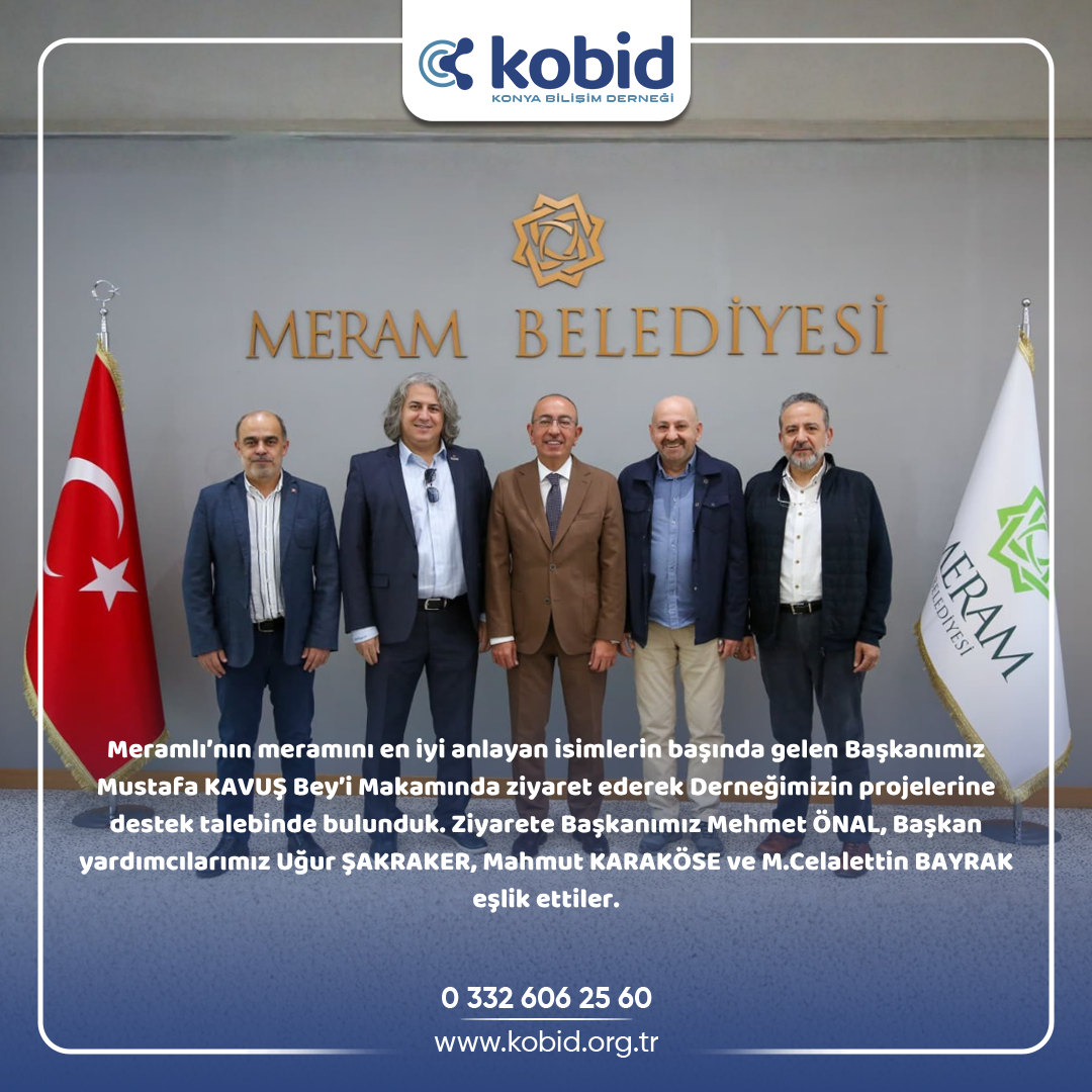 Meram Belediyesi Ziyareti